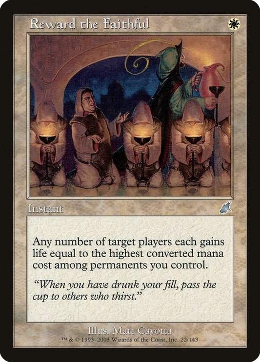 Reward the Faithful [Scourge] [Foil]