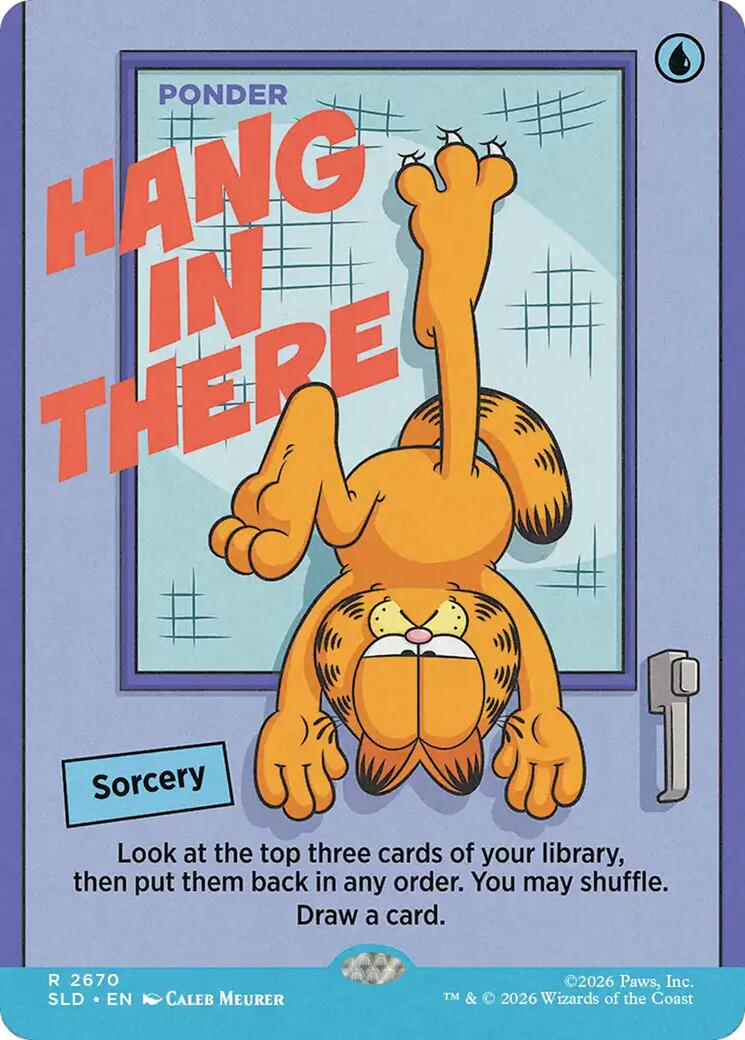 Hang In There - Ponder [Secret Lair Drop Series] [Foil]
