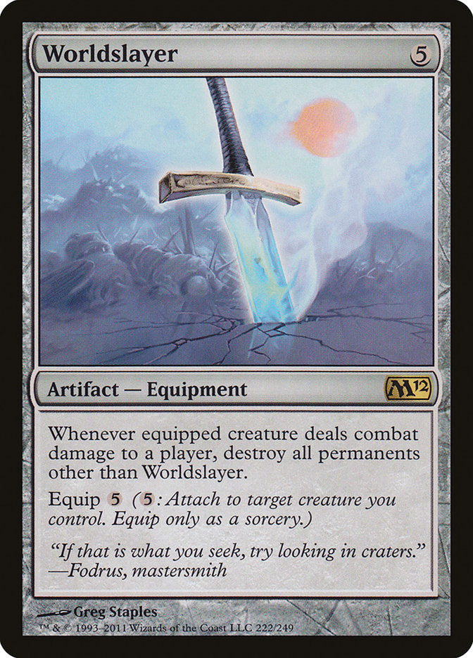 Worldslayer [Core Set 2012]