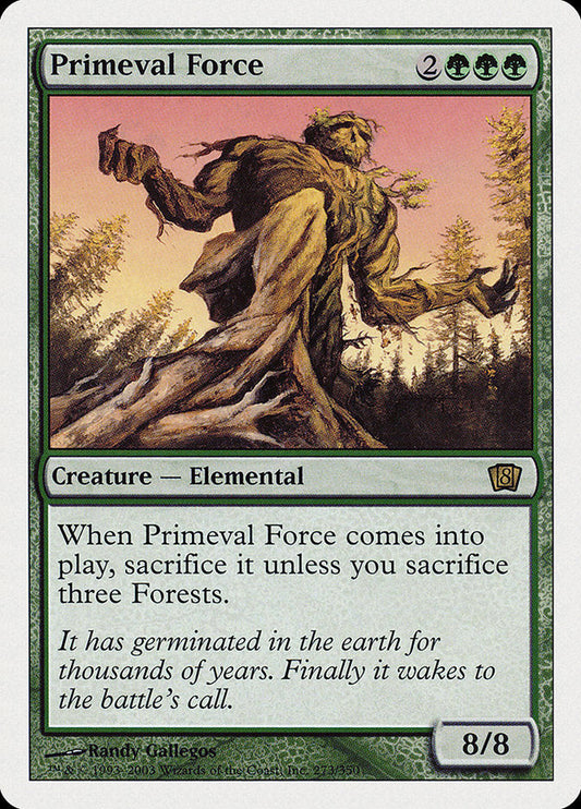 Primeval Force [Eighth Edition] [Foil]