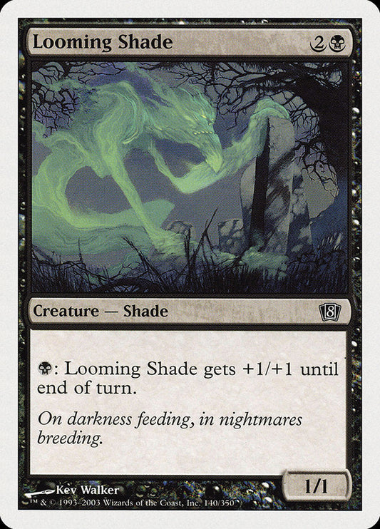 Looming Shade [Eighth Edition] [Foil]