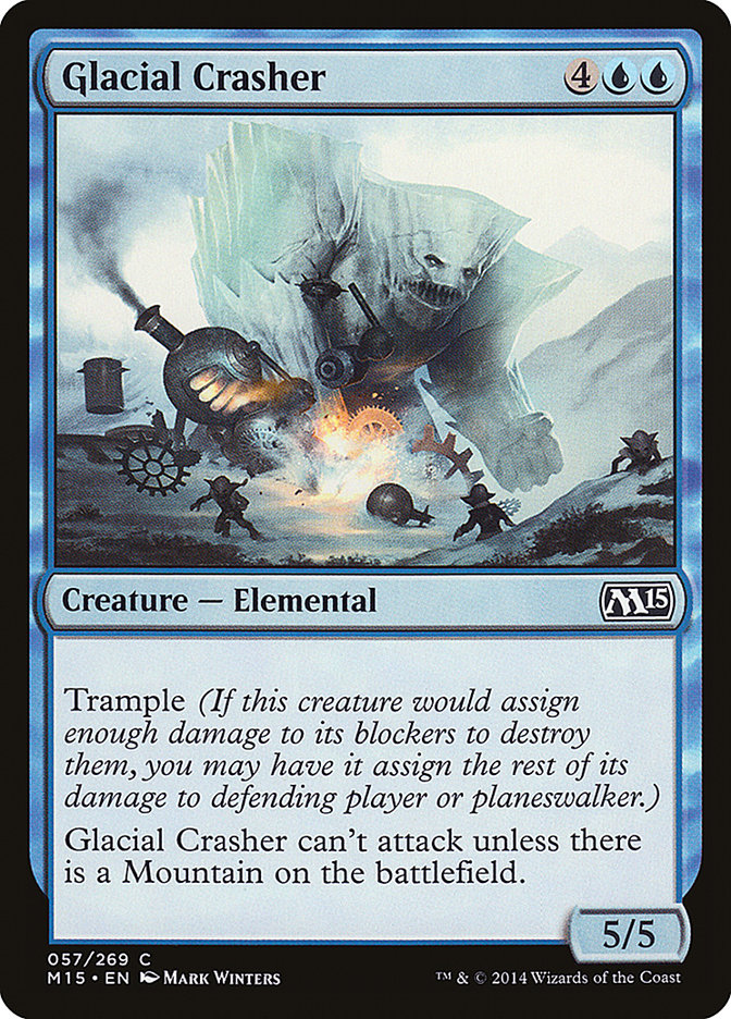 Glacial Crasher [Core Set 2015]