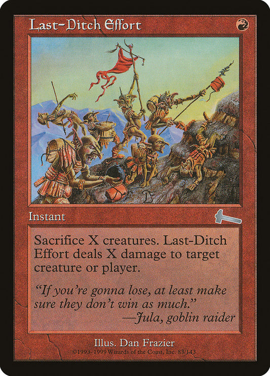 Last-Ditch Effort [Urza's Legacy] [Foil]