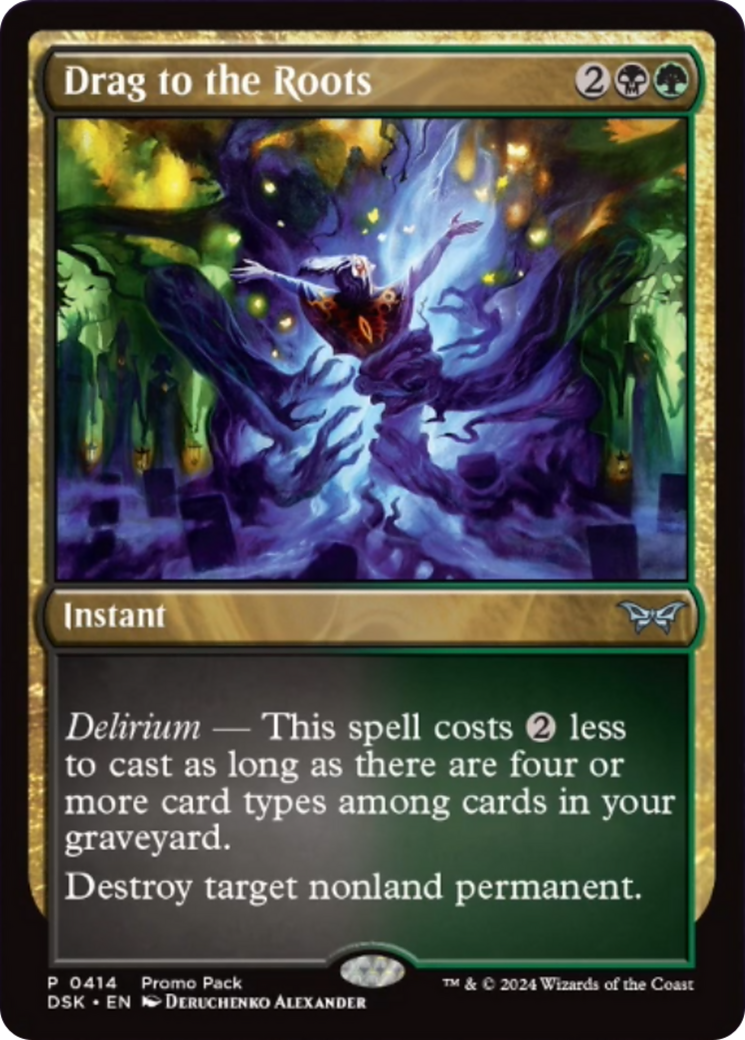 Drag to the Roots (Promo Pack) [Duskmourn: House of Horror Promos] [Foil]