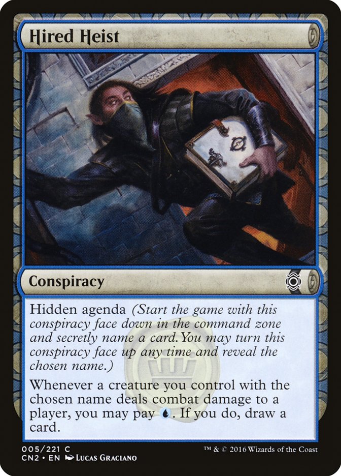 Hired Heist [Conspiracy: Take the Crown] [Foil]