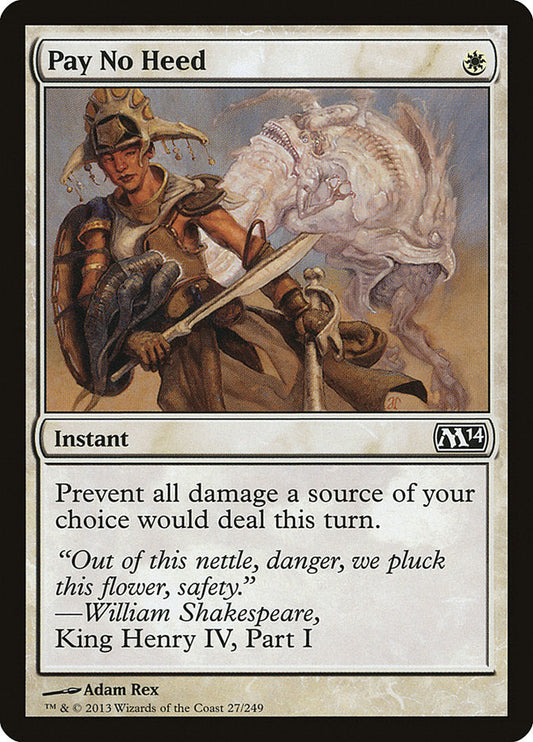 Pay No Heed [Core Set 2014] [Foil]
