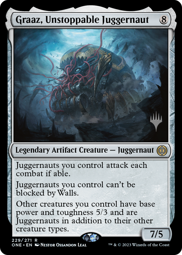 Graaz, Unstoppable Juggernaut (Promo Pack) [Phyrexia: All Will Be One Promos] [Foil]
