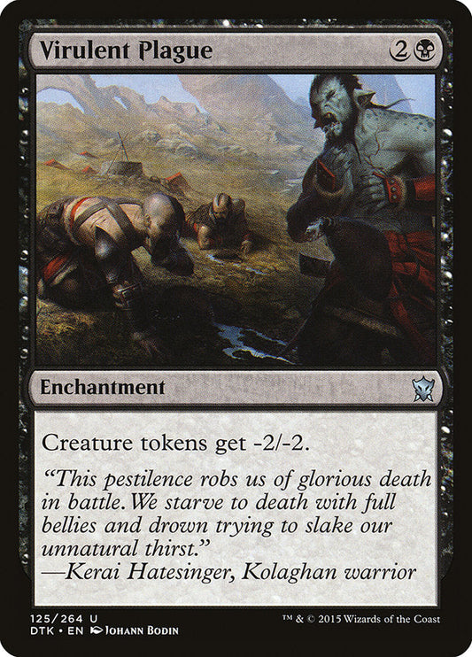 Virulent Plague [Dragons of Tarkir] [Foil]