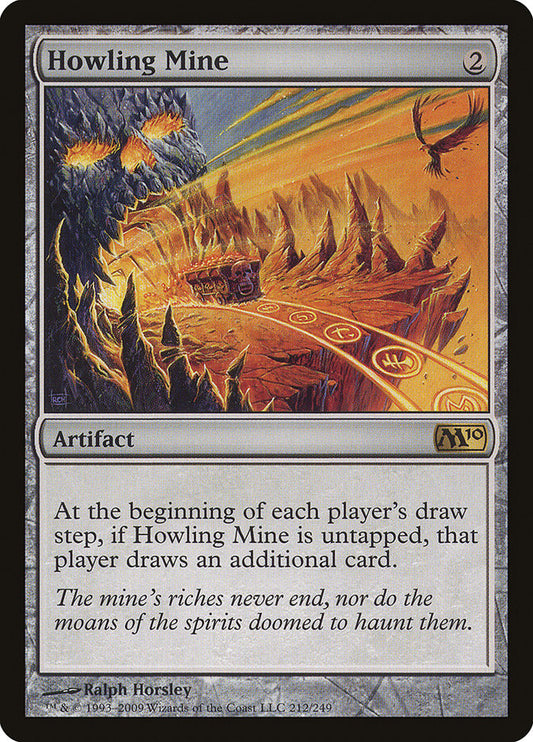 Howling Mine [Core Set 2010]