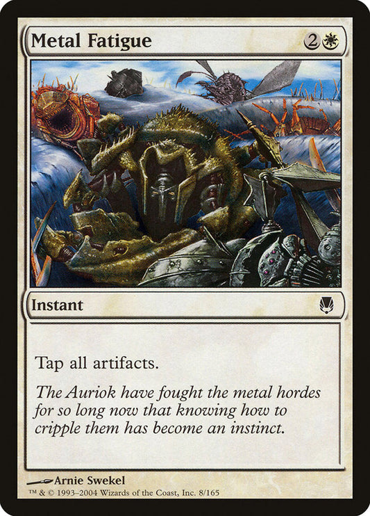 Metal Fatigue [Darksteel] [Foil]