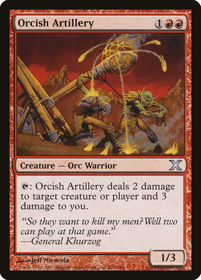 Orcish Artillery [Tenth Edition] [Foil]