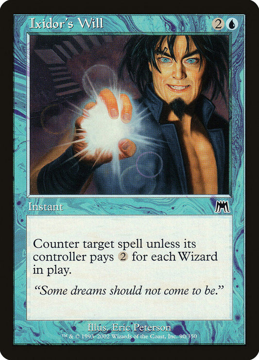 Ixidor's Will [Onslaught] [Foil]
