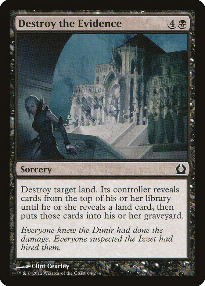Destroy the Evidence [Return to Ravnica] [Foil]