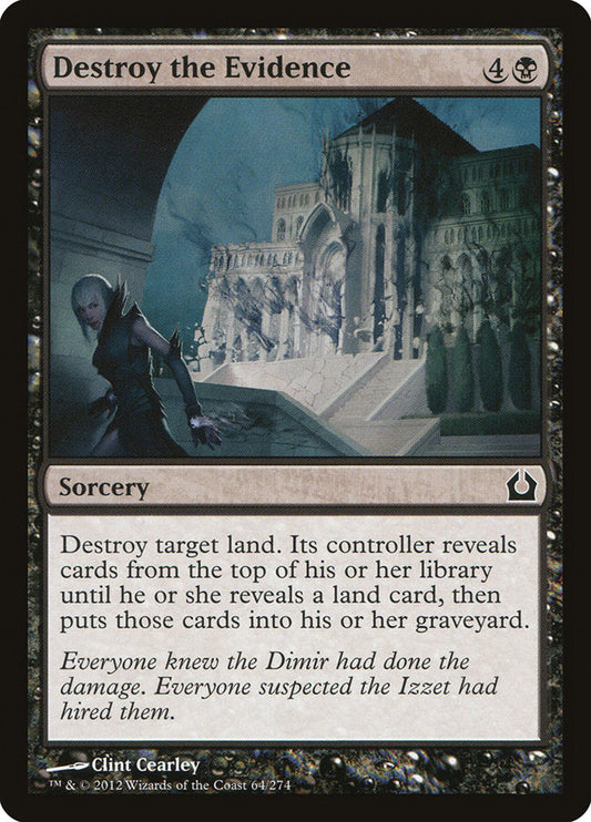 Destroy the Evidence [Return to Ravnica] [Foil]