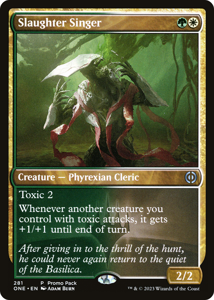 Slaughter Singer (Promo Pack) [Phyrexia: All Will Be One Promos] [Foil]