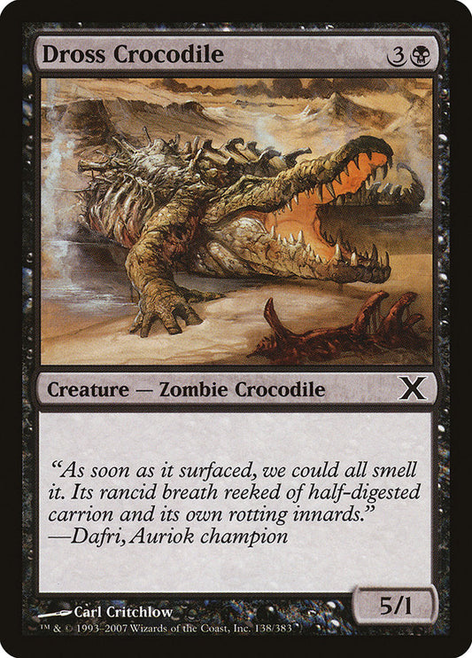 Dross Crocodile [Tenth Edition] [Foil]