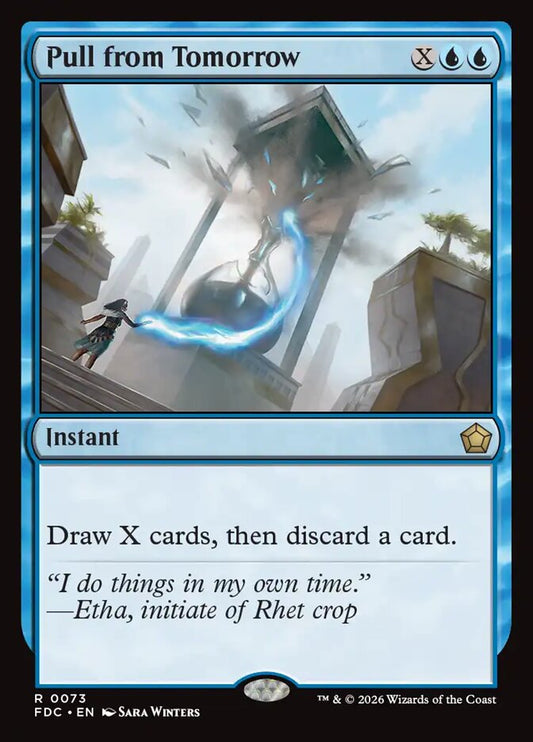Pull from Tomorrow [Foundations Commander]