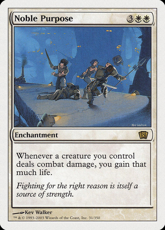 Noble Purpose [Eighth Edition] [Foil]