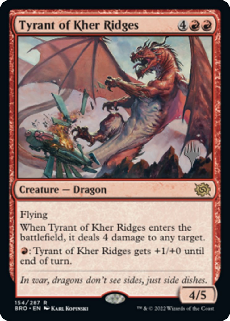 Tyrant of Kher Ridges (Promo Pack) [The Brothers' War Promos] [Foil]