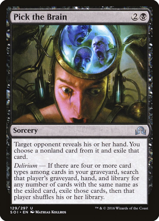Pick the Brain [Shadows over Innistrad] [Foil]
