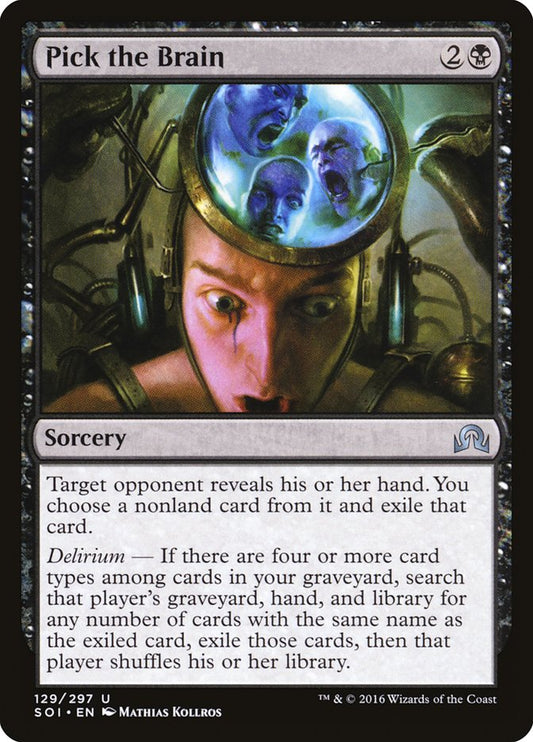 Pick the Brain [Shadows over Innistrad] [Foil]