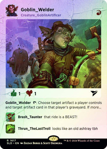 Goblin Welder (Rainbow Foil) [Secret Lair Drop Series]