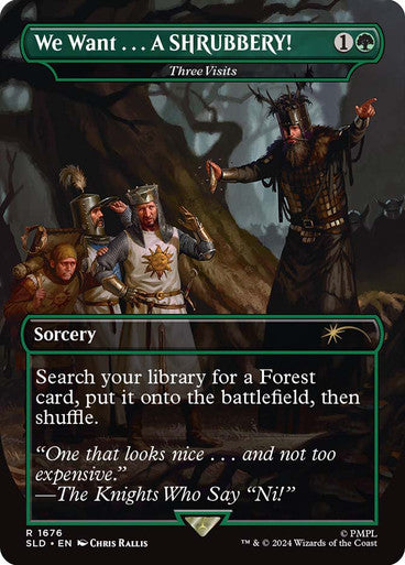We Want...A SHRUBBERY! - Three Visits [Secret Lair Drop Series] [Foil]