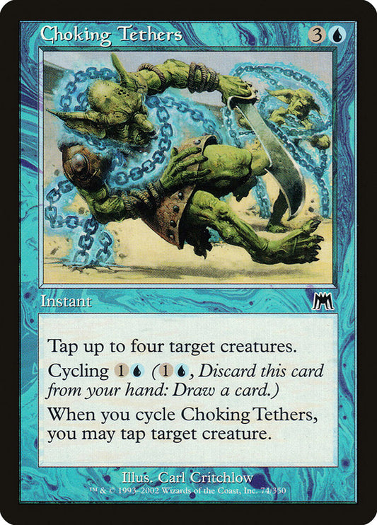 Choking Tethers [Onslaught] [Foil]