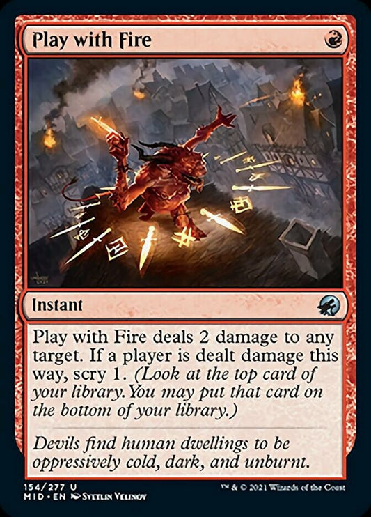 Play with Fire [Innistrad: Midnight Hunt] [Foil]