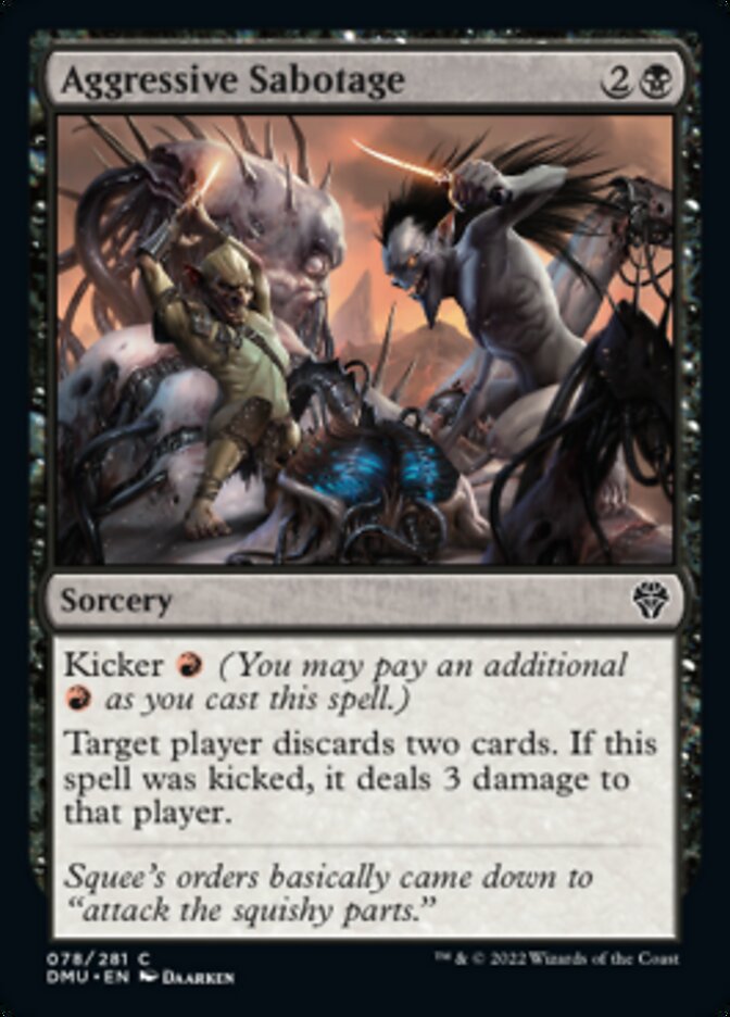 Aggressive Sabotage [Dominaria United] [Foil]