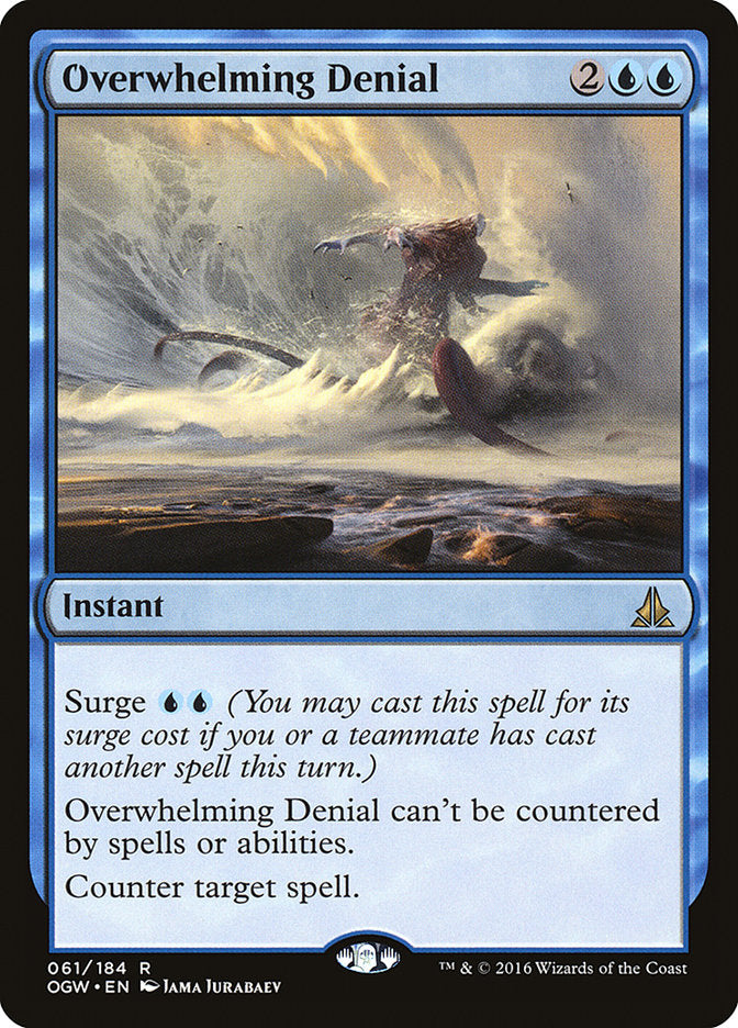 Overwhelming Denial [Oath of the Gatewatch] [Foil]
