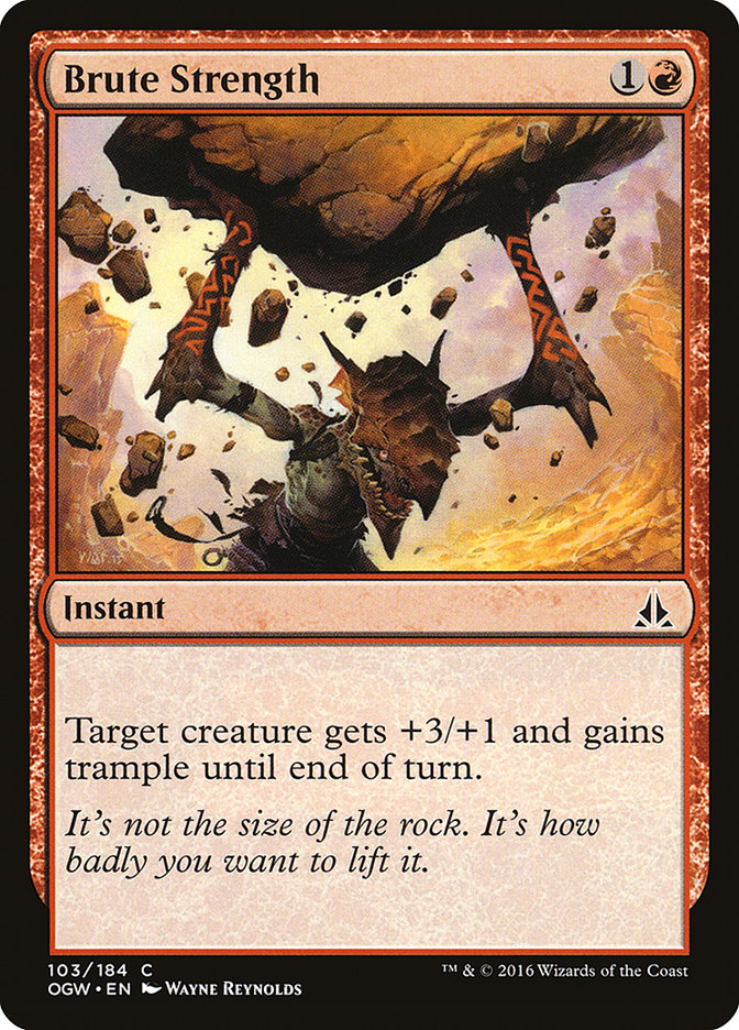 Brute Strength [Oath of the Gatewatch] [Foil]