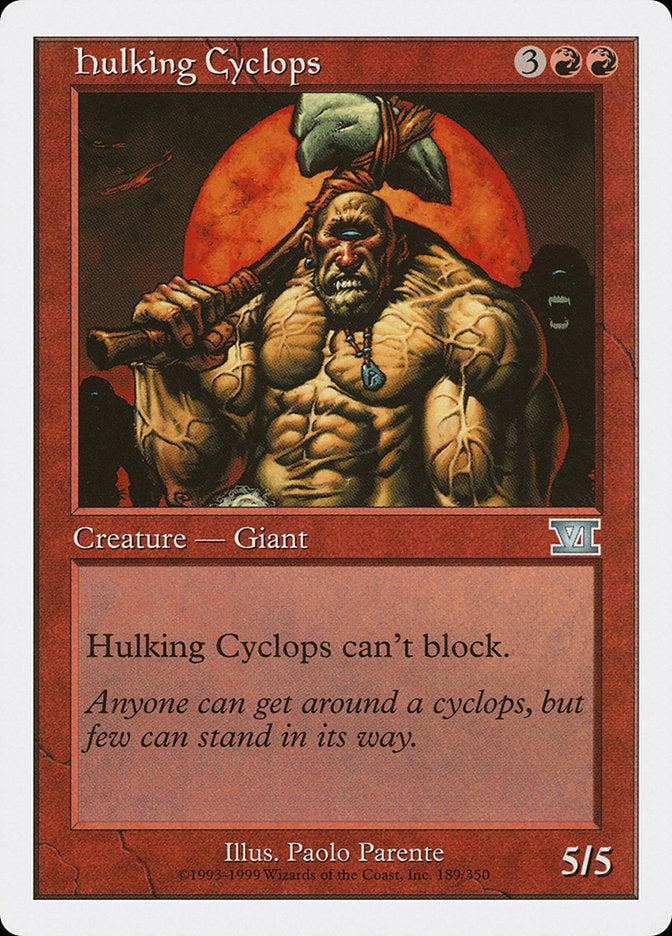 Hulking Cyclops [Sixth Edition]