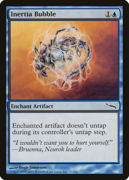 Inertia Bubble [Mirrodin] [Foil]