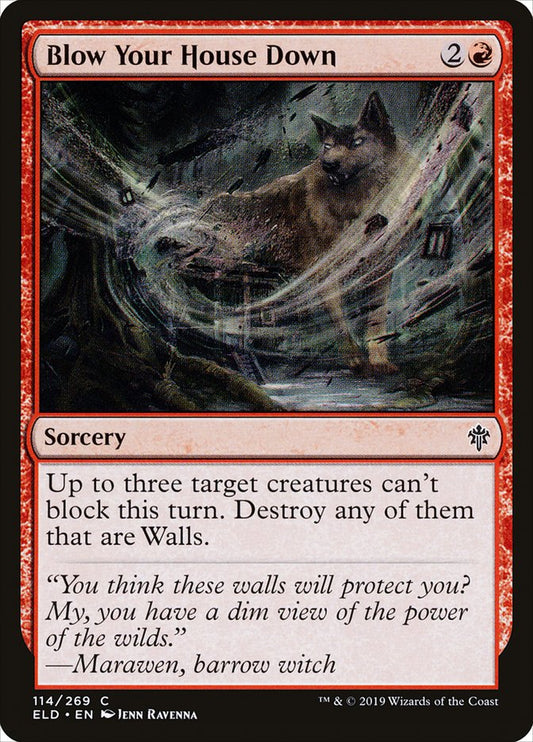 Blow Your House Down [Throne of Eldraine] [Foil]