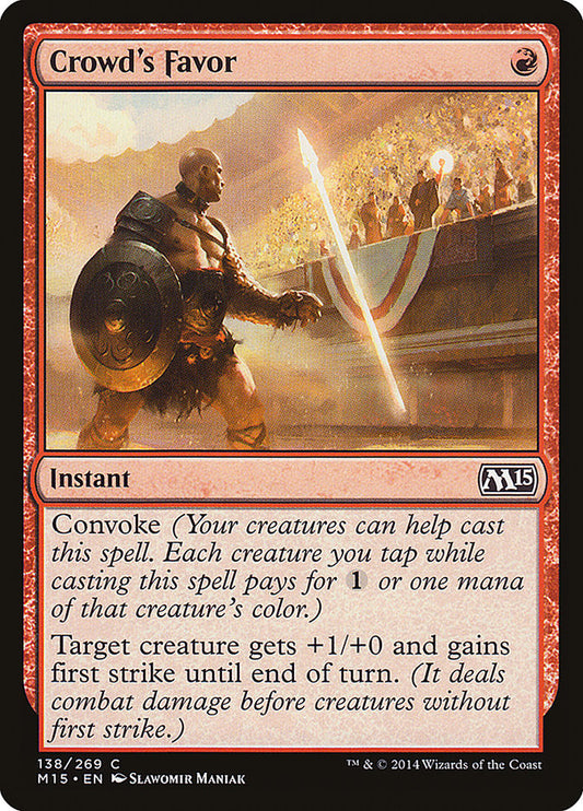 Crowd's Favor [Core Set 2015]