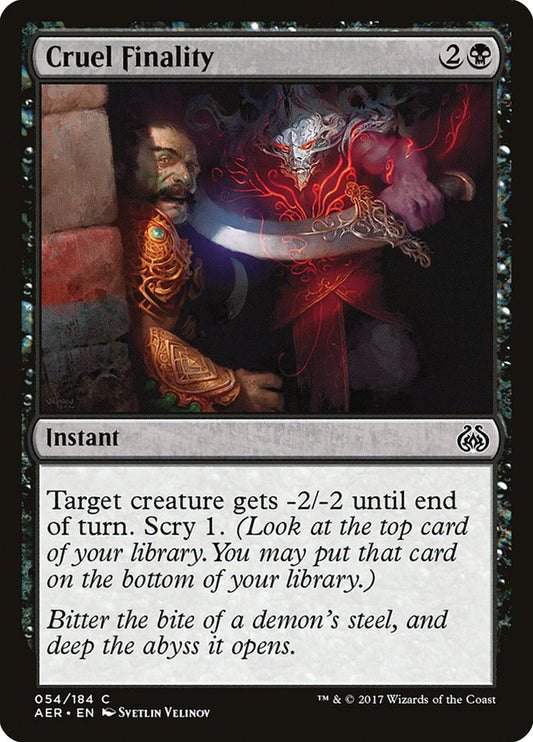 Cruel Finality [Aether Revolt] [Foil]