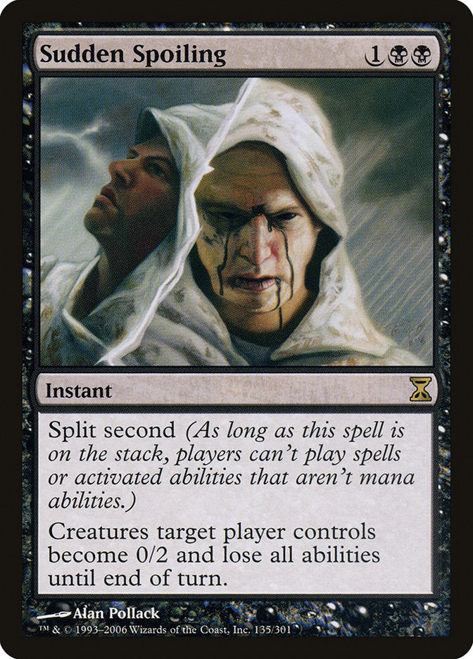 Sudden Spoiling [Time Spiral] [Foil]