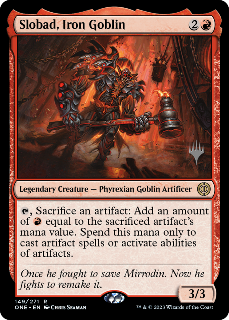 Slobad, Iron Goblin (Promo Pack) [Phyrexia: All Will Be One Promos] [Foil]