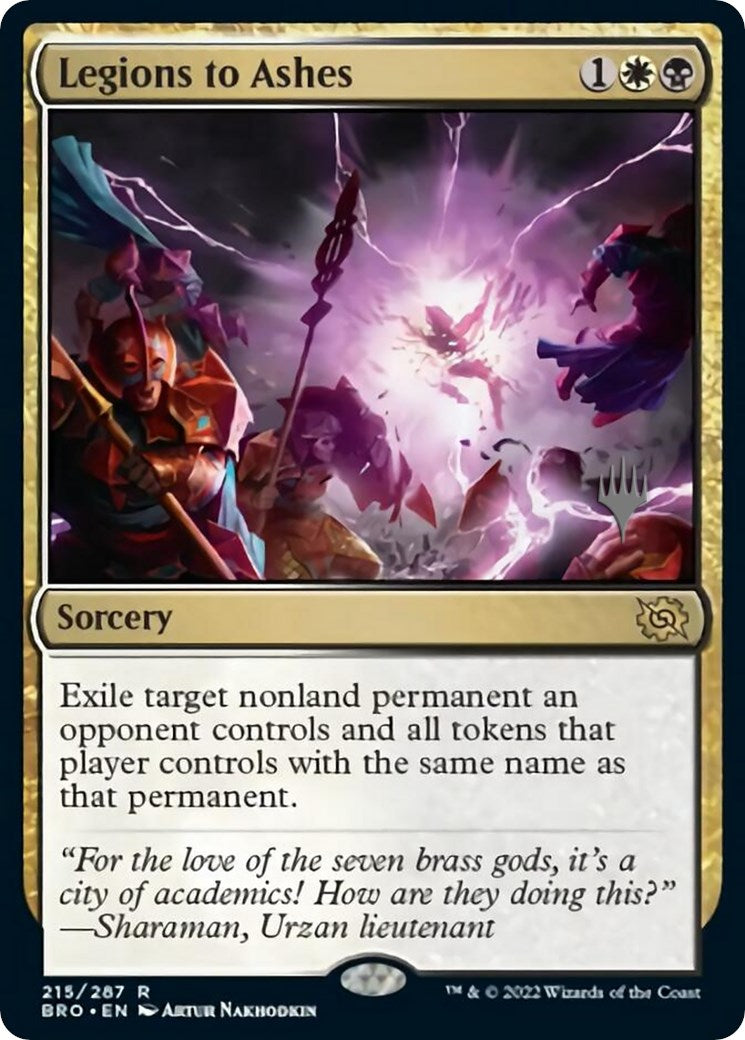 Legions to Ashes (Promo Pack) [The Brothers' War Promos] [Foil]