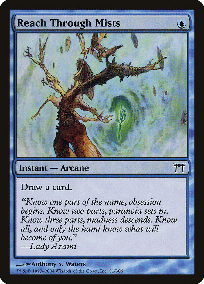 Reach Through Mists [Champions of Kamigawa] [Foil]