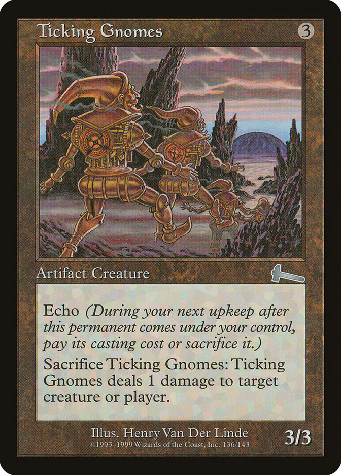 Ticking Gnomes [Urza's Legacy] [Foil]