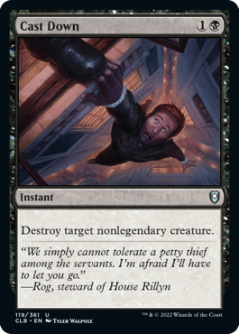 Cast Down [Commander Legends: Battle for Baldur's Gate] [Foil]