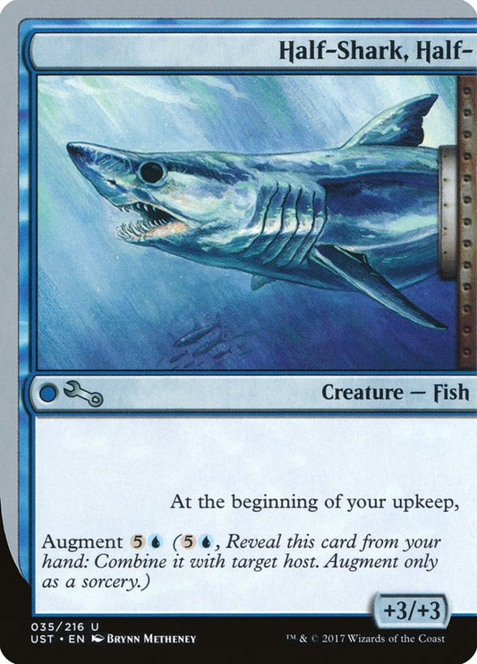 Half-Shark, Half- [Unstable] [Foil]