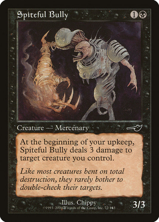 Spiteful Bully [Nemesis] [Foil]
