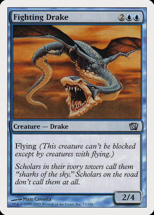 Fighting Drake [Eighth Edition] [Foil]