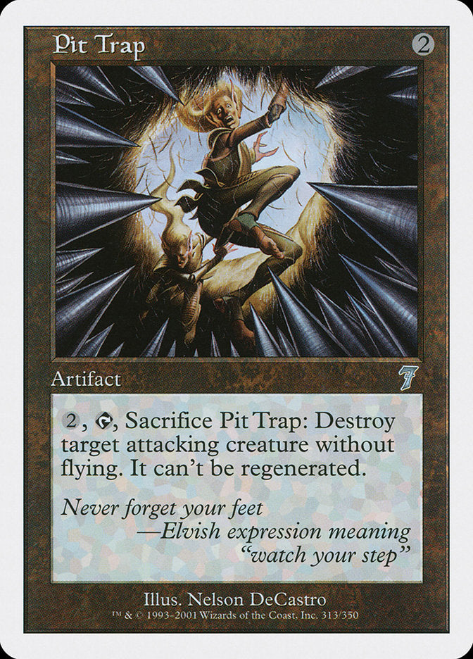 Pit Trap [Seventh Edition] [Foil]