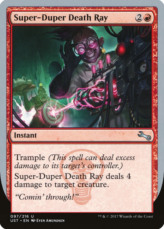 Super-Duper Death Ray [Unstable] [Foil]