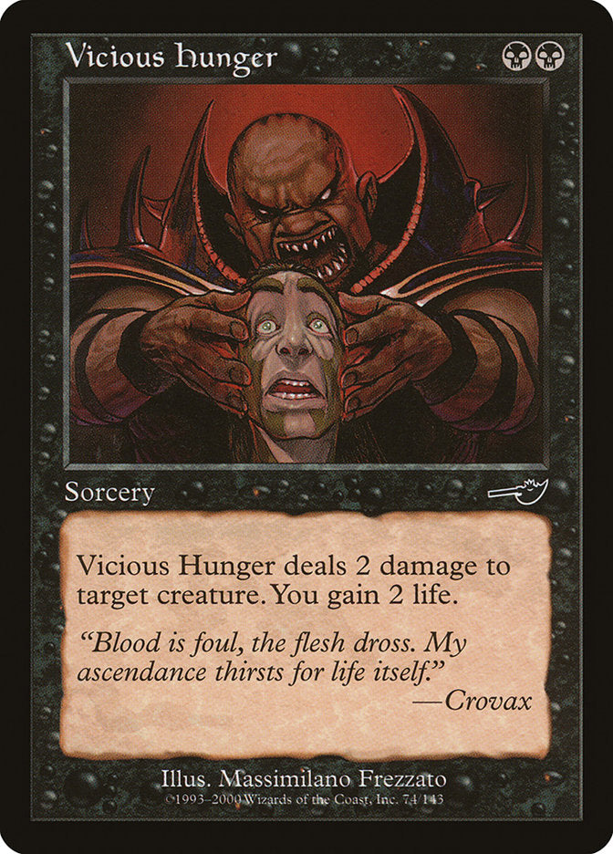 Vicious Hunger [Nemesis] [Foil]