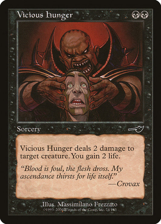 Vicious Hunger [Nemesis] [Foil]